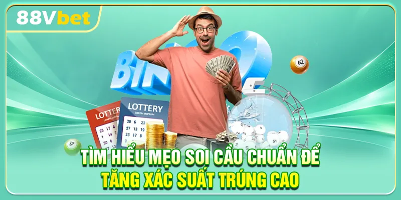 Tìm hiểu mẹo soi cầu chuẩn